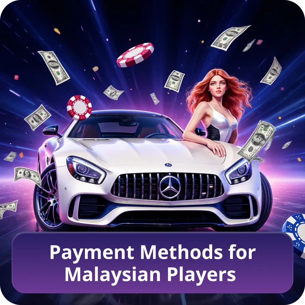 Payment Methods for Malaysian Players