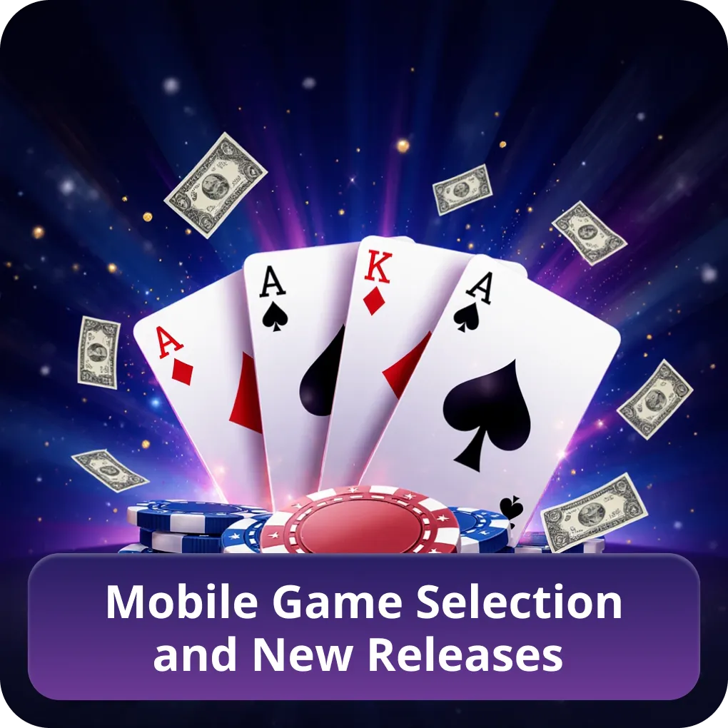 Mobile Game Selection and New Releases