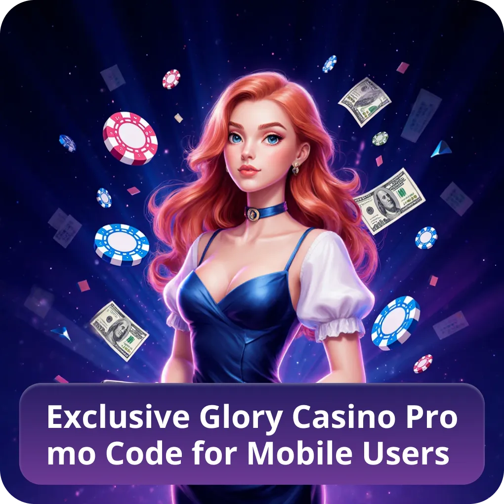 Exclusive Glory Casino Promo Code for Mobile Users