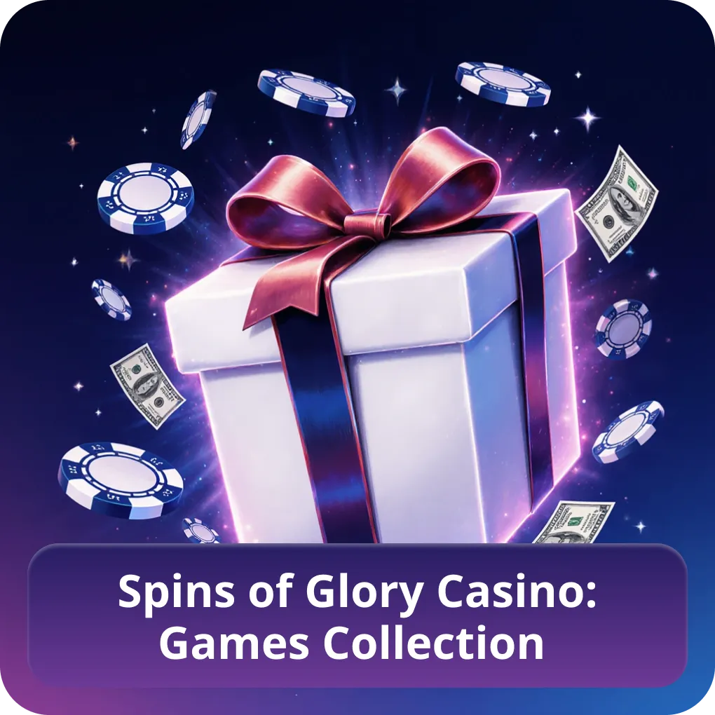 Spins of Glory Casino: Games Collection
